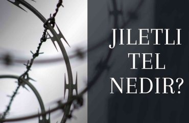 jiletli-tel-nedir